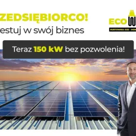 Montaż instalacji fotowoltaicznej 150 kW bez pozwolenia