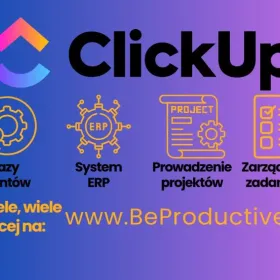 Nowoczesne wdrożenie ClickUp - CRM i projekty