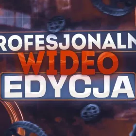 Montaż Edycja Filmu filmów Video Reklama Tiktok Youtube teledysk Klip