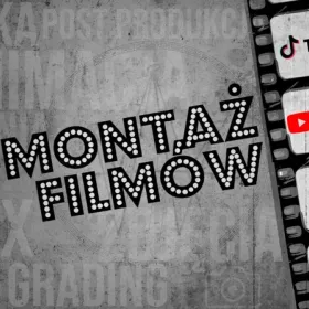 Montaż Filmów / Video na: YouTube | Instagram | TikTok | Facebook
