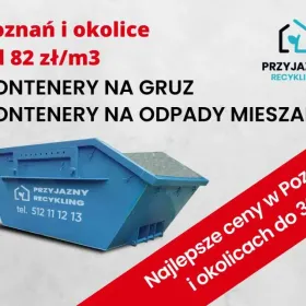 Najtańsze kontenery na gruz/ odpady mieszane - od 82złm3 - Poznań